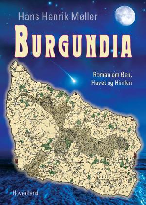 Burgundia : roman om øen, himlen og havet