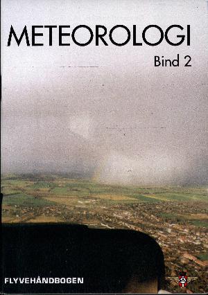 Meteorologi. Bind 2