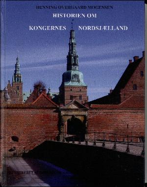 Historien om Kongernes Nordsjælland