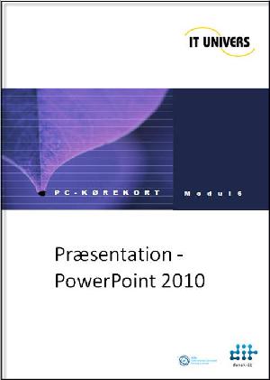 Præsentation, PowerPoint 2010