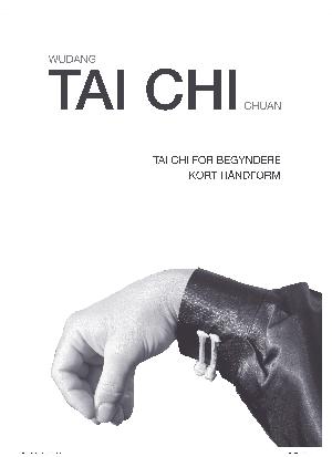 Wudang Tai Chi Chuan : kort håndform 34