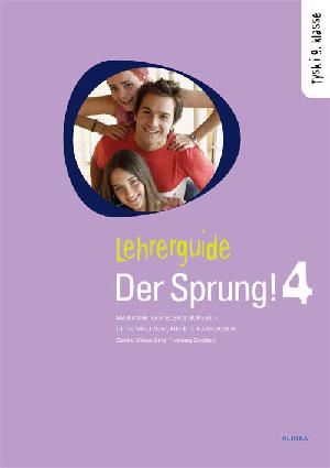 Der Sprung! 4 : tysk i 9. klasse : Textbuch -- Lehrerguide