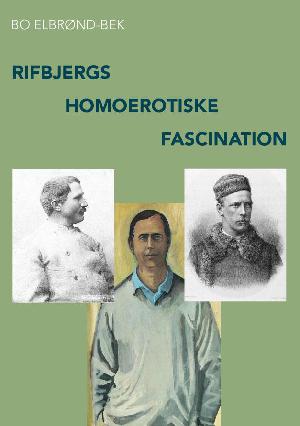 Klaus Rifbjergs homoerotiske fascination