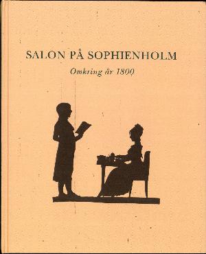 Salon på Sophienholm : omkring år 1800