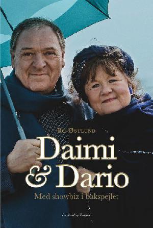 Daimi og Dario : med showbiz i bakspejlet