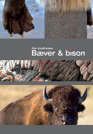 Bæver & bison
