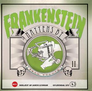 Frankenstein. Bind 2 : Nattens by