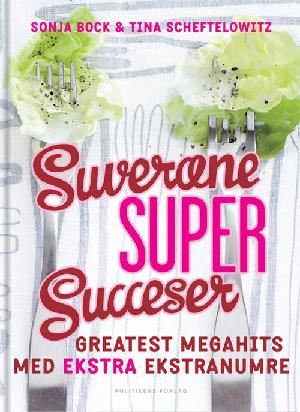 Suveræne super succeser : greatest megahits med ekstra ekstranumre