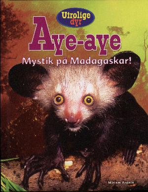Aye-aye : mystik på Madagaskar!