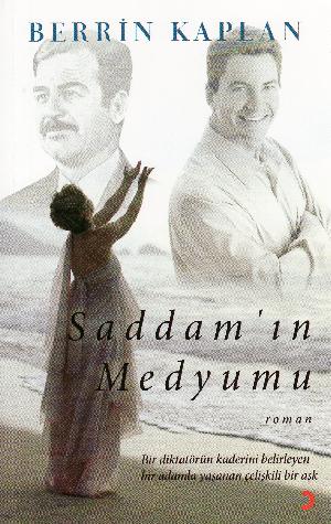 Saddam'ın medyumu