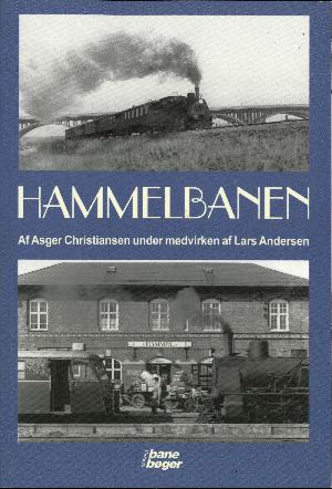 Hammelbanen : Hammel-Aarhus jernbane 1902-1914 : Aarhus-Hammel-Thorsø jernbane 1914-1956