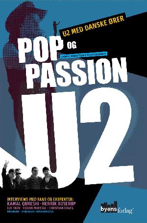 Pop og passion - U2 med danske ører