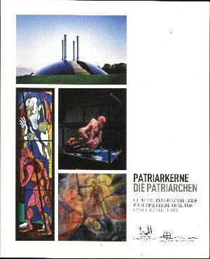 Patriarkerne : fire nutidige danske kunstnere i dialog med de gamle bibelske fortællinger
