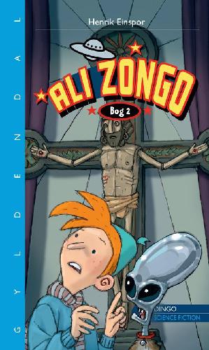 Ali Zongo. Bog 2 : Gæsten fra rummet