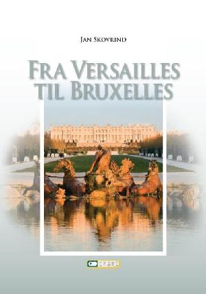 Fra Versailles til Bruxelles