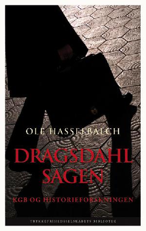 Dragsdahl-sagen : KGB og historieforskningen