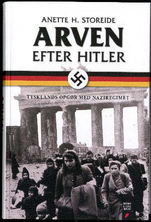 Arven efter Hitler : Tysklands opgør med naziregimet