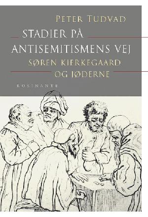 Stadier på antisemitismens vej : Søren Kierkegaard og jøderne