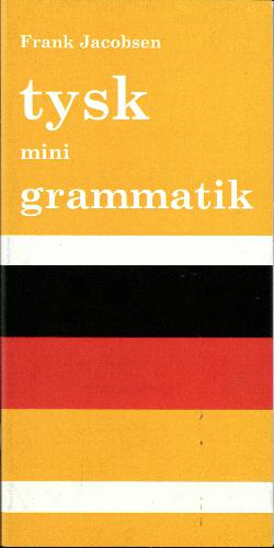 Tysk mini grammatik