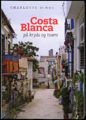 Costa Blanca på kryds og tværs