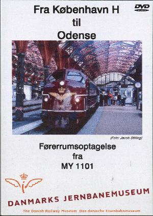 Fra København H til Odense : førerrumsoptagelse fra MY 1101