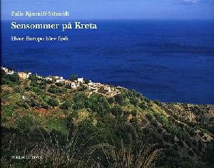 Sensommer på Kreta : hvor Europa blev født