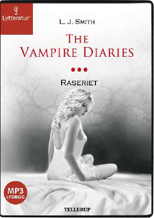 The vampire diaries. Bind 3 : Raseriet