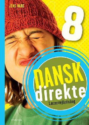 Dansk direkte 8 -- Lærervejledning