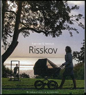 Risskov - nærvær & fremsyn : en fotobog