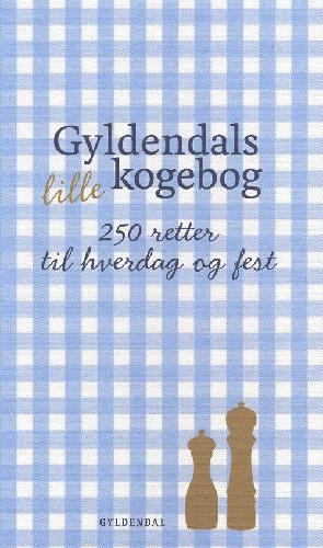 Gyldendals lille kogebog : 250 retter til hverdag og fest