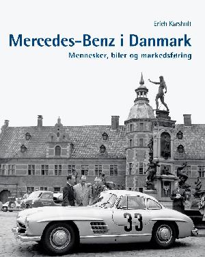 Mercedes-Benz i Danmark : mennesker, biler og markedsføring