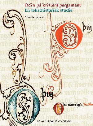 Odin på kristent pergament : en teksthistorisk studie