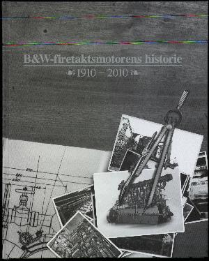 B&W-firetaktmotorens historie : 1910-2010
