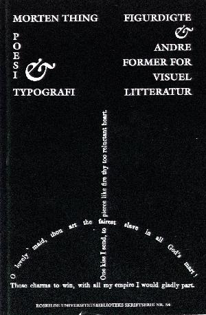 Poesi & typografi : figurdigte & andre former for visuel litteratur