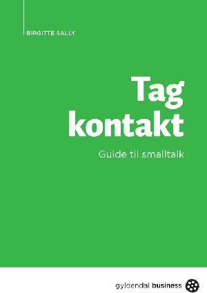 Tag kontakt : guide til smalltalk