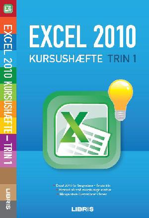 Excel 2010 kursushæfte - trin 1