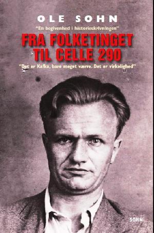 Fra Folketinget til celle 290 : Arne Munch-Petersens skæbne