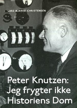 Peter Knutzen - Jeg frygter ikke Historiens Dom
