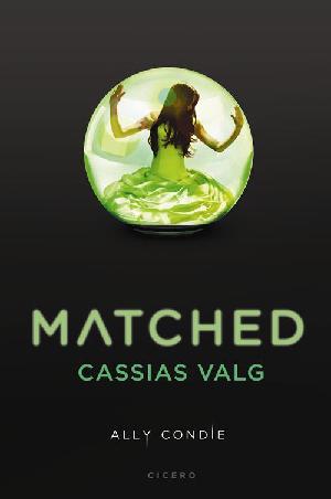 Matched : Cassias valg