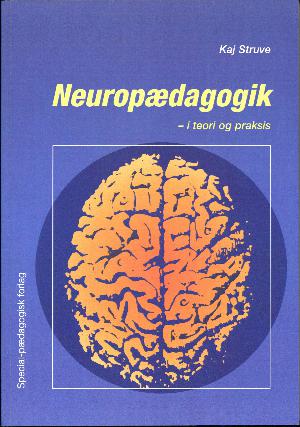 Neuropædagogik - i teori og praksis