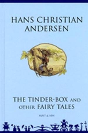 The tinder-box and other fairy tales