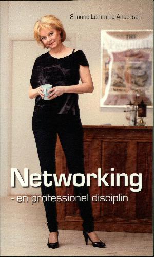 Networking - en professionel disciplin