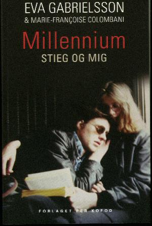 Millennium - Stieg og mig