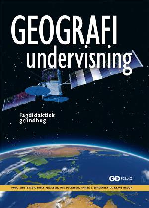 Geografiundervisning : fagdidaktisk grundbog
