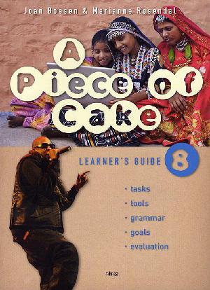 A piece of cake 8. Learner's guide