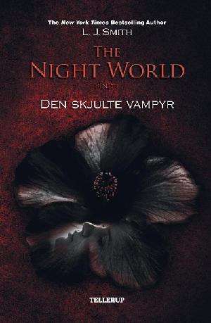 The night world. Bind 1 : Den skjulte vampyr