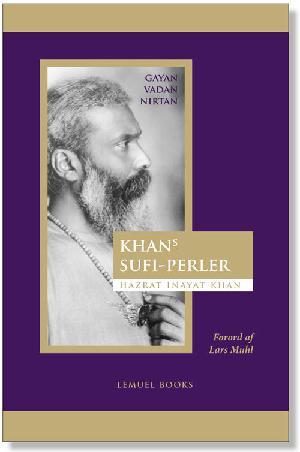 Hazrat Inayat Khans sufi-perler : Gayan, Vadan, Nirtan