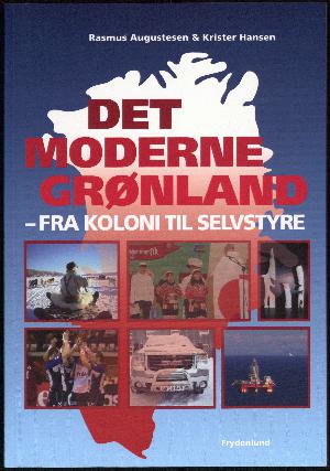 Det moderne Grønland : fra koloni til selvstyre