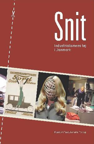 Snit : industrialismens tøj i Danmark