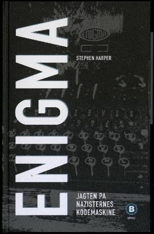 Enigma : jagten på nazisternes kodemaskine